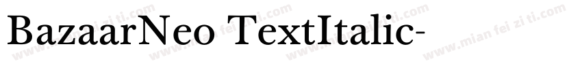 BazaarNeo TextItalic字体转换